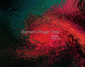 Image: Women's Prayer Time, Sundays 10:30 (abstract background)