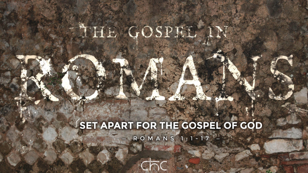 Set Apart for the Gospel of God
